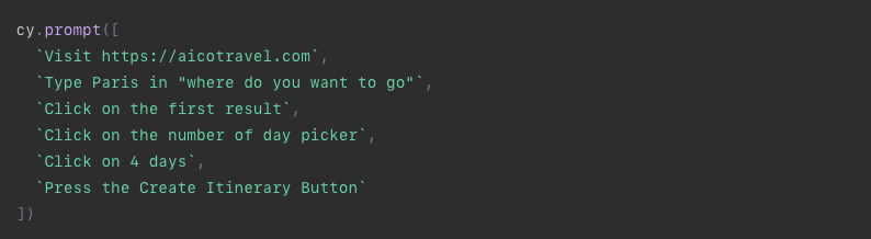 Cypress test snippet using cy.prompt() to simulate steps for creating a travel itinerary on aicotravel.com, including typing ‘Paris’ and selecting 4 days.